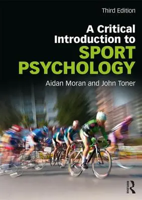 Introducción Crítica a la Psicología del Deporte: Una introducción crítica - A Critical Introduction to Sport Psychology: A Critical Introduction