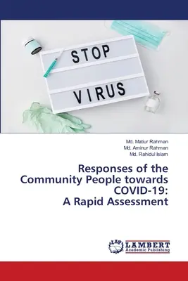 Respuestas de la población comunitaria a COVID-19: Una evaluación rápida - Responses of the Community People towards COVID-19: A Rapid Assessment