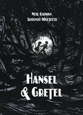 Hansel y Gretel Edición de lujo sobredimensionada: A Toon Graphic - Hansel and Gretel Oversized Deluxe Edition: A Toon Graphic