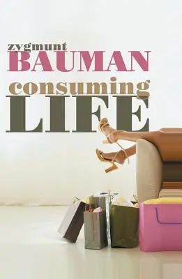 Consumir la vida - Consuming Life