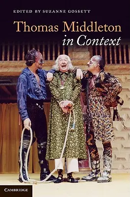 Thomas Middleton en su contexto - Thomas Middleton in Context