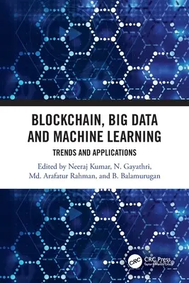 Blockchain, Big Data y aprendizaje automático: Tendencias y aplicaciones - Blockchain, Big Data and Machine Learning: Trends and Applications