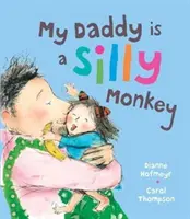 Mi papá es un mono tonto - My Daddy is a Silly Monkey