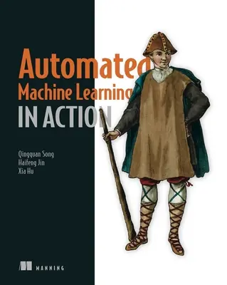 Aprendizaje automático en acción - Automated Machine Learning in Action
