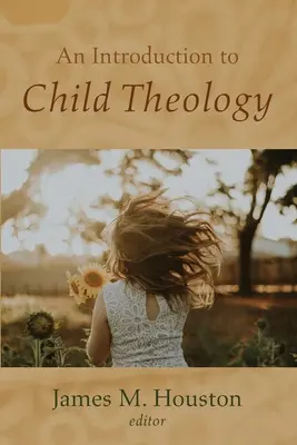 Introducción a la teología infantil - An Introduction to Child Theology