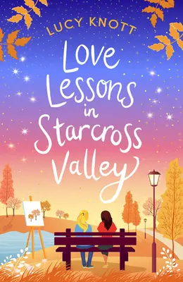 Lecciones de amor en Starcross Valley - Love Lessons in Starcross Valley