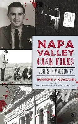 Napa Valley Case Files: Justicia en la región vinícola - Napa Valley Case Files: Justice in Wine Country