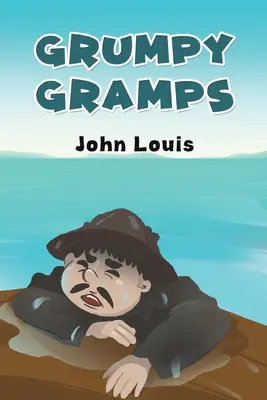 El abuelo gruñón - Grumpy Gramps