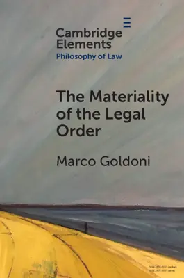 La materialidad del orden jurídico - The Materiality of the Legal Order