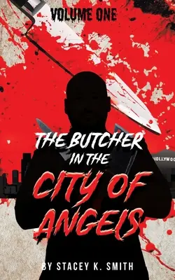 El carnicero de la ciudad de los ángeles - The Butcher in the City of Angels