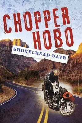 Chopper Hobo: Volumen 1 - Chopper Hobo: Volume 1