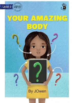 Tu cuerpo asombroso - Your Amazing Body
