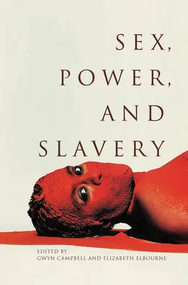 Sexo, poder y esclavitud - Sex, Power, and Slavery