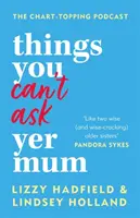 Cosas que no puedes preguntarle a tu madre - ahora con un nuevo capítulo extra - Things You Can't Ask Yer Mum - now with a new bonus chapter