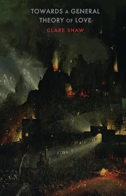 Hacia una teoría general del amor - Towards a General Theory of Love