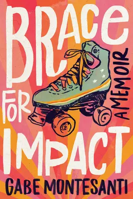 Prepárate para el impacto: A Memoir - Brace for Impact: A Memoir