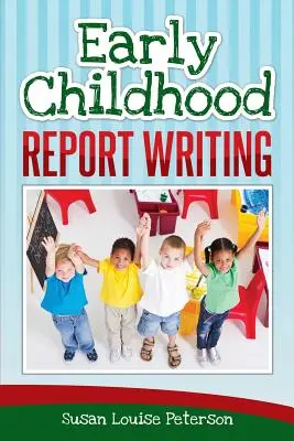 Redacción de informes sobre la primera infancia - Early Childhood Report Writing