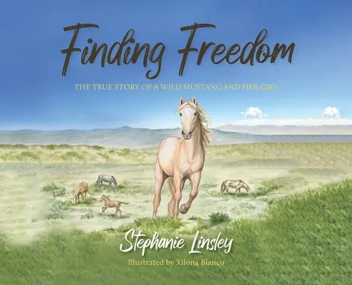 En busca de la libertad: La verdadera historia de un mustang salvaje y su hija - Finding Freedom: The True Story of a Wild Mustang and Her Girl