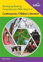 Desarrollo de la comprensión lectora Years 3-4: Literatura infantil contemporánea - Developing Reading Comprehension Skills Years 3-4: Contemporary Children's Literature