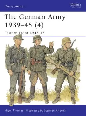El Ejército Alemán 1939-45 (4): Frente Oriental 1943-45 - The German Army 1939-45 (4): Eastern Front 1943-45