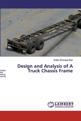 Diseño y análisis del bastidor del chasis de un camión - Design and Analysis of A Truck Chassis Frame