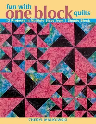 Fun with One Block Quilts - Edición de impresión bajo demanda - Fun with One Block Quilts - Print on Demand Edition