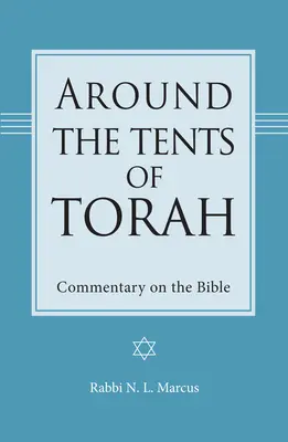 En torno a las tiendas de la Torá - Comentario de la Biblia - Around the Tents of Torah - Commentary on the Bible