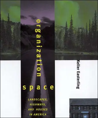 Organización del espacio: Paisajes, carreteras y casas en América - Organization Space: Landscapes, Highways, and Houses in America