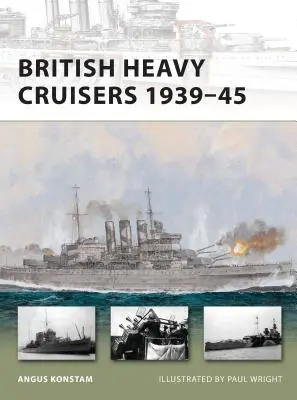 Cruceros pesados británicos 1939-45 - British Heavy Cruisers 1939-45