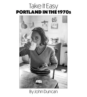 Take It Easy: Portland, Maine en la década de 1970 - Take It Easy: Portland, Maine in the 1970s