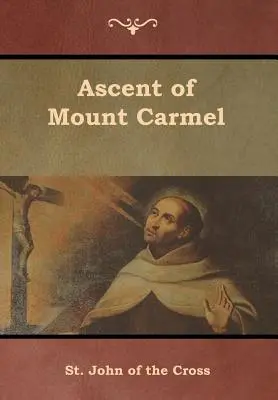 Subida al Monte Carmelo - Ascent of Mount Carmel