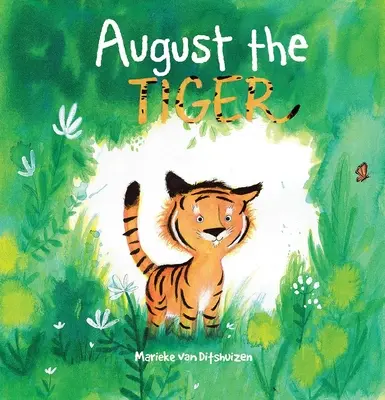 August el Tigre - August the Tiger