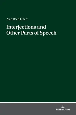 Interjecciones y otras partes de la oración - Interjections and Other Parts of Speech