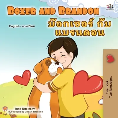 Boxer y Brandon (Libro Infantil Bilingüe Inglés Tailandés) - Boxer and Brandon (English Thai Bilingual Book for Kids)