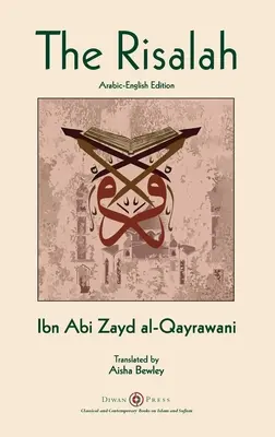 Risalah: Ibn Abi Zayd al-Qayrawani - Edición árabe-inglés - Risalah: Ibn Abi Zayd al-Qayrawani - Arabic-English edition