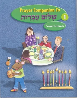 Shalom Ivrit Libro 1 - Compañero de oración - Shalom Ivrit Book 1 - Prayer Companion