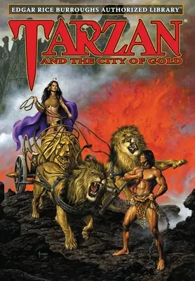 Tarzán y la Ciudad de Oro: Edgar Rice Burroughs Biblioteca Autorizada - Tarzan and the City of Gold: Edgar Rice Burroughs Authorized Library