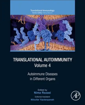 Autoinmunidad traslacional: Autoimmune Diseases in Different Organsvolume 4 - Translational Autoimmunity: Autoimmune Diseases in Different Organsvolume 4