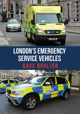 Vehículos de los servicios de emergencia de Londres - London's Emergency Service Vehicles