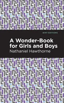 Un libro maravilloso para niños y niñas - A Wonder Book for Girls and Boys