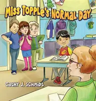 El día normal de la Srta. Topple - Miss Topple's Normal Day