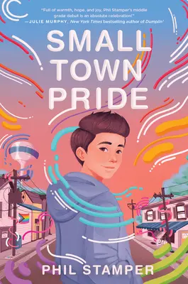 Orgullo de pueblo pequeño - Small Town Pride