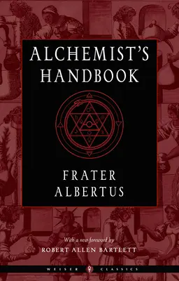 El Manual del Alquimista: Manual Práctico - The Alchemist's Handbook: A Practical Manual