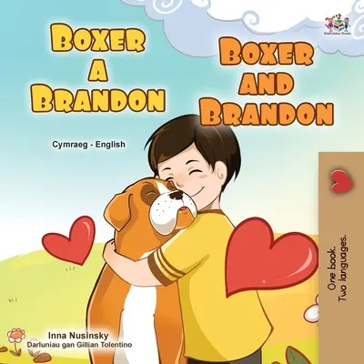 Boxer y Brandon (Libro bilingüe inglés galés para niños) - Boxer and Brandon (Welsh English Bilingual Book for Kids)