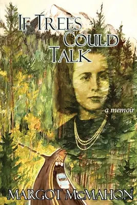 Si los árboles hablaran: edición de bolsillo - If Trees Could Talk: paperback edition