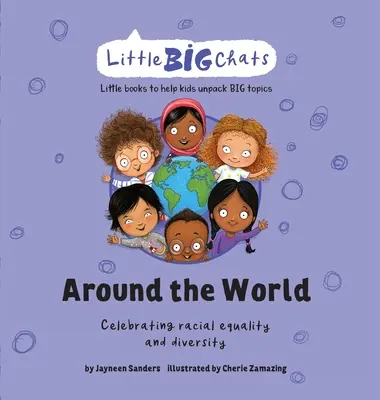 La vuelta al mundo: Celebrar la importancia de la igualdad y la diversidad raciales - Around the World: Celebrating the importance of racial equality and diversity