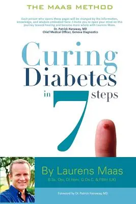 Cómo curar la diabetes en 7 pasos: Tome el Control y Revierta su Diabetes Tipo Dos Usando Medicina Funcional, Naturalmente - Curing Diabetes in 7 Steps: Take Control Of, and Reverse Your Type Two Diabetes Using Functional Medicine, Naturally