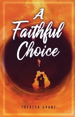 Una elección fiel - A Faithful Choice