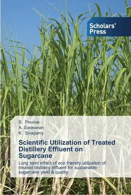 Utilización científica de los efluentes de destilería tratados en la caña de azúcar - Scientific Utilization of Treated Distillery Effluent on Sugarcane