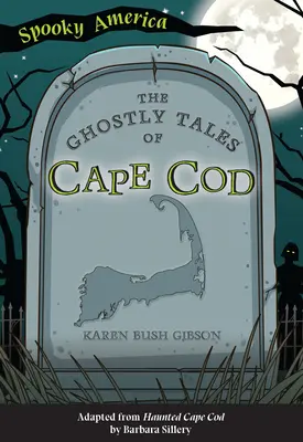 Cuentos fantasmales de Cape Cod - The Ghostly Tales of Cape Cod